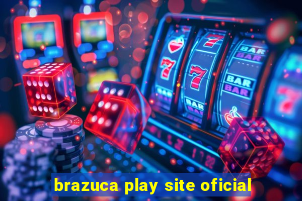 brazuca play site oficial